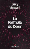 La formule du Désir de Lucie Vincent sur Amazon